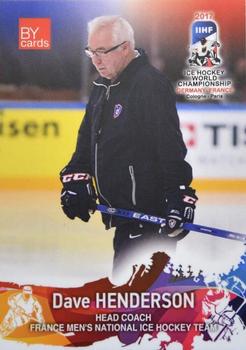 2017 BY Cards IIHF World Championship #FRA/2017-26 Dave Henderson Front