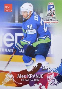2017 BY Cards IIHF World Championship #SLO/2017-08 Ales Kranjc Front