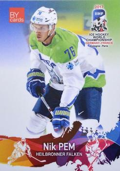 2017 BY Cards IIHF World Championship #SLO/2017-22 Nik Pem Front