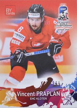 2017 BY Cards IIHF World Championship #SUI/2017-12 Vincent Praplan Front