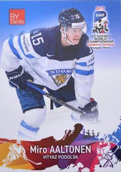 2017 BY Cards IIHF World Championship #FIN/2017-11 Miro Aaltonen Front