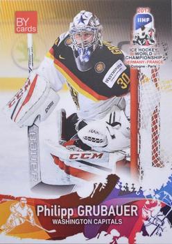 2017 BY Cards IIHF World Championship #GER/2017-02 Philipp Grubauer Front
