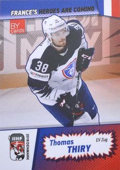 2018 BY Cards IIHF World Championship (Unlicensed) #FRA/2018-09 Thomas Thiry Front