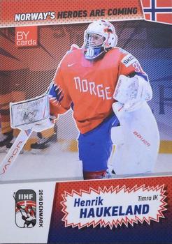2018 BY Cards IIHF World Championship (Unlicensed) #NOR/2018-02 Henrik Haukeland Front