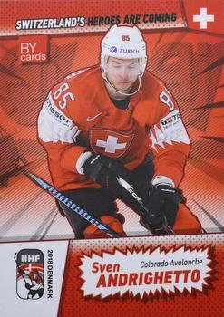 2018 BY Cards IIHF World Championship (Unlicensed) #SUI/2018-24 Sven Andrighetto Front