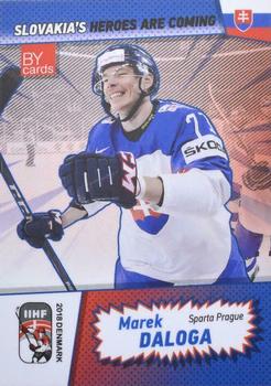 2018 BY Cards IIHF World Championship (Unlicensed) #SVK/2018-11 Marek Daloga Front
