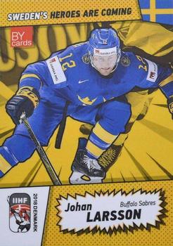 2018 BY Cards IIHF World Championship (Unlicensed) #SWE/2018-13 Johan Larsson Front