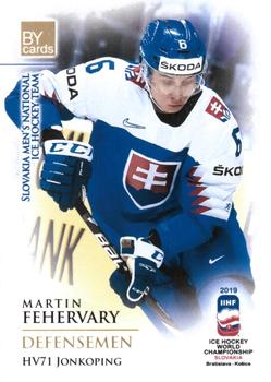 2019 BY Cards IIHF World Championship #SVK/2019-05 Martin Fehervary Front
