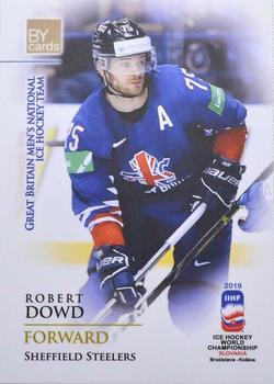 2019 BY Cards IIHF World Championship #GBR/2019-23 Robert Dowd Front