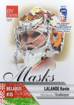 2015 BY Cards IIHF World Championship (Unlicensed) - Masks #Masks-07 Kevin Lalande Front