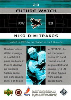 2002-03 Upper Deck Rookie Update - 2002-03 SP Authentic Update #213 Niko Dimitrakos Back