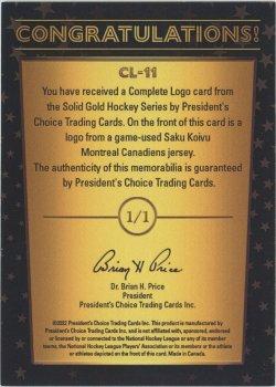 2022 President's Choice Solid Gold - Complete Logo #CL-11 Saku Koivu Back