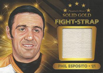 2022 President's Choice Solid Gold - Fight-Strap #FS-5 Phil Esposito Front
