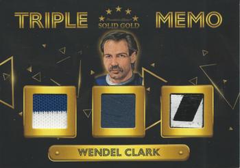 2022 President's Choice Solid Gold - Triple Memo #TM-4 Wendel Clark Front