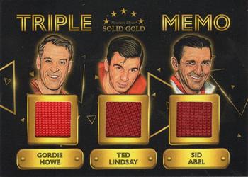 2022 President's Choice Solid Gold - Triple Memo #TM-39 Gordie Howe / Ted Lindsay / Sid Abel Front