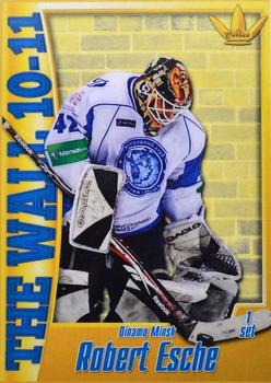 2010-11 Corona KHL The Wall Series 1 (unlicensed) #1-19 Robert Esche Front