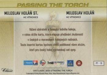 2016-17 OFS Classic Serie I - Passing the Torch #PT-15 Miloslav Holan st. / Miloslav Holan Back