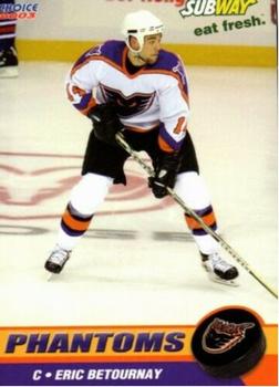 2002-03 Choice Philadelphia Phantoms (AHL) #7 Eric Betournay Front