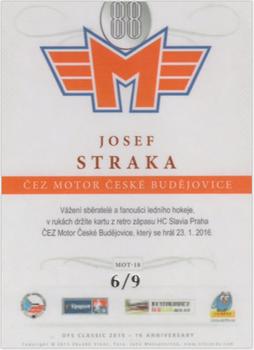 2015-16 OFS Classic Série II - ČEZ Motor České Budějovice Rainbow #MOT-18 Josef Straka Back