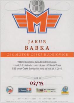 2015-16 OFS Classic Série II - ČEZ Motor České Budějovice Signature #MOT-09 Jakub Babka Back