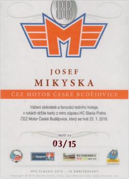 2015-16 OFS Classic Série II - ČEZ Motor České Budějovice Signature #MOT-14 Josef Mikyska Back