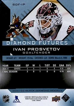 2021-22 Upper Deck Black Diamond - Diamond Futures #BDF-IP Ivan Prosvetov Back