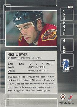 2001-02 Be a Player Update - 2001-02 Be A Player Memorabilia Update #400 Mike Weaver Back