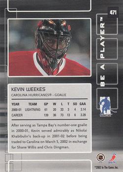 2001-02 Be a Player Update - 2001-02 Be A Player Memorabilia Update #471 Kevin Weekes Back