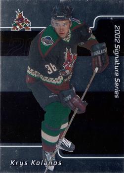 2001-02 Be a Player Update - 2001-02 Be A Player Signature Series Update #243 Krystofer Kolanos Front