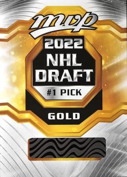 2022-23 Upper Deck MVP - 2022 NHL Draft #1 Pick Gold #DP-1A Redemption Card Front
