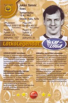 2006-07 Finnish Lätkälegendat #NNO Jukka Tammi Front