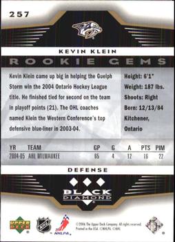 2005-06 Upper Deck Rookie Update - 2005-06 Upper Deck Black Diamond Update #257 Kevin Klein Back