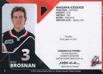 2013-14 Extreme Niagara IceDogs (OHL) Autographs #2 Brian Brosnan Back