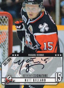 2013-14 Extreme Niagara IceDogs (OHL) Autographs #12 Matt Gillard Front