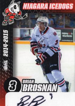 2014-15 Niagara IceDogs (OHL) Autographs #NNO Brian Brosnan Front