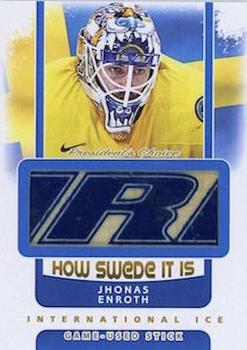 2016-17 President's Choice International Ice - How Swede It Is Game-Used Stick #NNO Jhonas Enroth Front