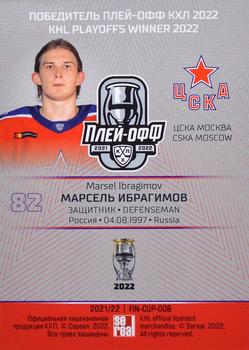 2021-22 Sereal KHL Premium Collection - KHL Playoff Winners 2022 #FIN-CUP-008 Marsel Ibragimov Back