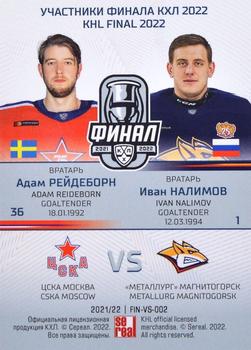 2021-22 Sereal KHL Premium Collection - KHL Final 2022 Double Versus #FIN-VS-002 Adam Reideborn / Ivan Nalimov Back