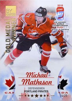 2016 BY Cards IIHF World Championship (Unlicensed) - Gold Medal Winner #CAN-L05 Michael Matheson Front