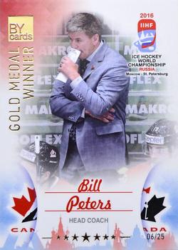 2016 BY Cards IIHF World Championship (Unlicensed) - Gold Medal Winner #CAN-L24 Bill Peters Front