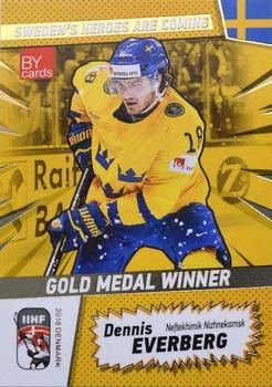 2018 BY Cards IIHF World Championship (Unlicensed) - Gold Medal Winner #SWE/2018-43 Dennis Everberg Front