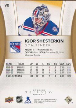 2022-23 Upper Deck Trilogy #90 Igor Shesterkin Back