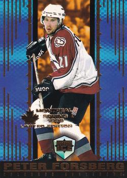 1998-99 Pacific Dynagon Ice - Montreal International Spring 1999 #47 Peter Forsberg Front