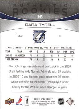2010-11 SP Game Used #143 Dana Tyrell  Back