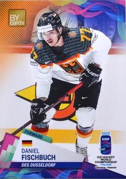 2022 BY Cards IIHF World Championship #GER/2022-22 Daniel Fischbuch Front