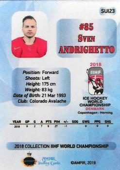 2018 AMPIR IIHF World Championship Switzerland #SUI23 Sven Andrighetto Back