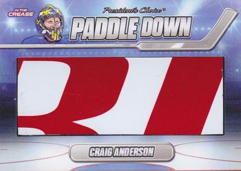2022 President's Choice In The Crease - Paddle Down #PD-3 Craig Anderson Front