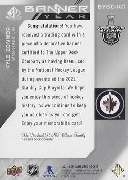 2021-22 SP Game Used - 2021 NHL Stanley Cup Playoffs Banner Year Relics #BYSC-KC Kyle Connor Back