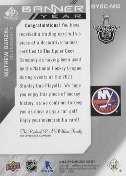 2021-22 SP Game Used - 2021 NHL Stanley Cup Playoffs Banner Year Relics #BYSC-MB Mathew Barzal Back