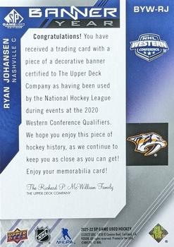 2021-22 SP Game Used - 2021 NHL Western Conference Banner Year Relics #BYW-RJ Ryan Johansen Back
